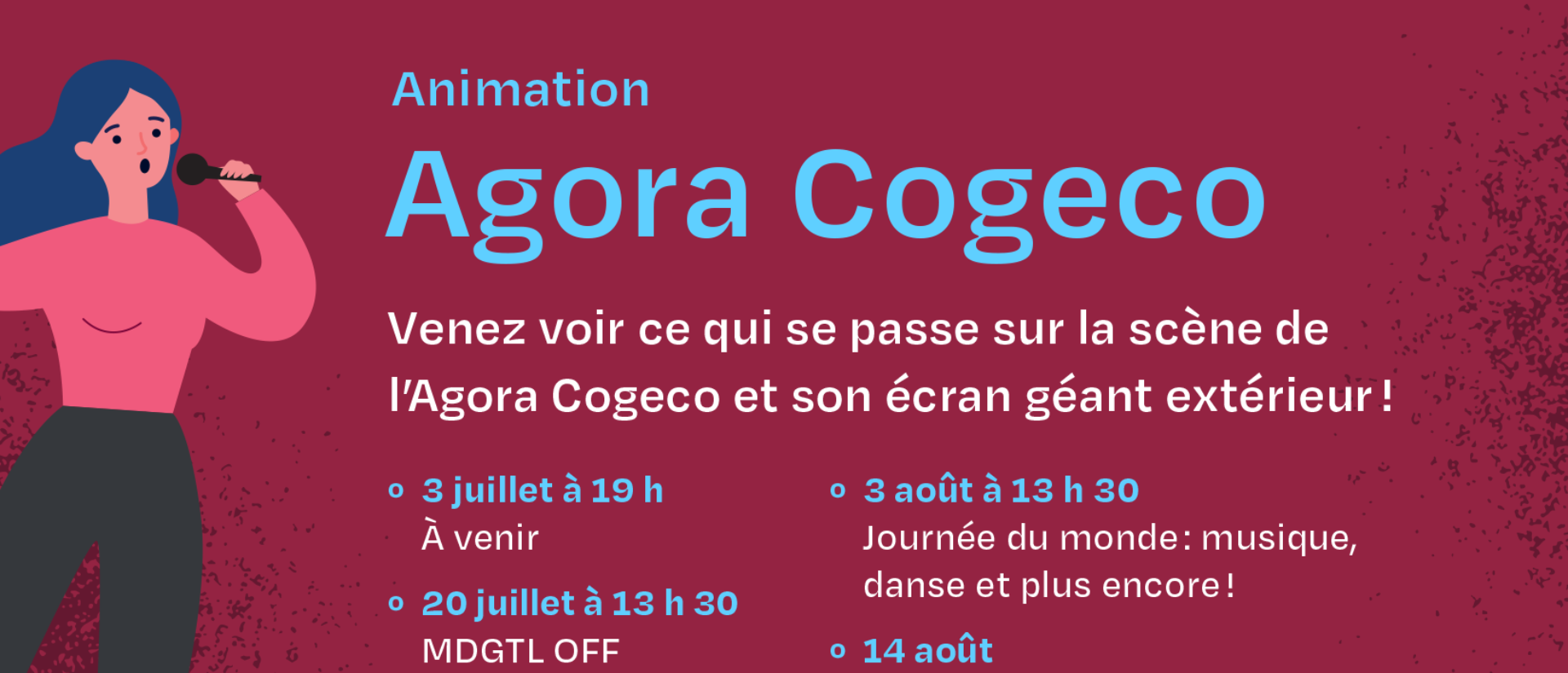 Animation à l'Agora Cogeco