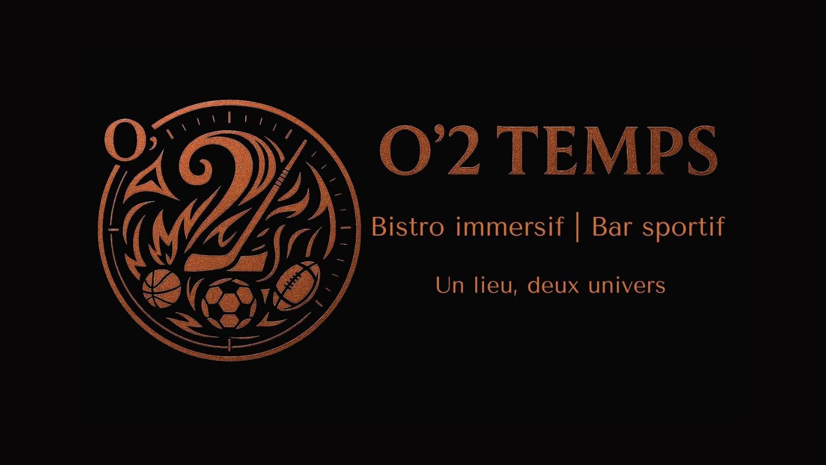 O’2 Temps - Resto-bar sportif & immersif