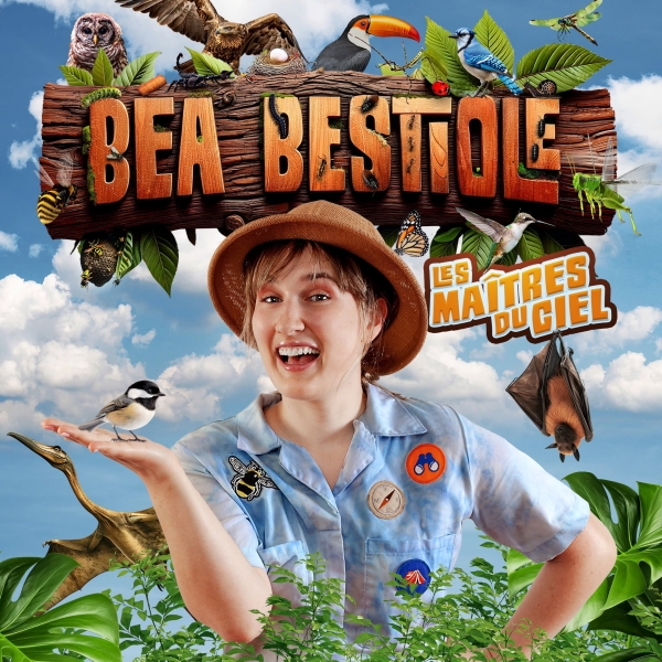 Spectacle Béa Bestiole - Les maîtres du ciel