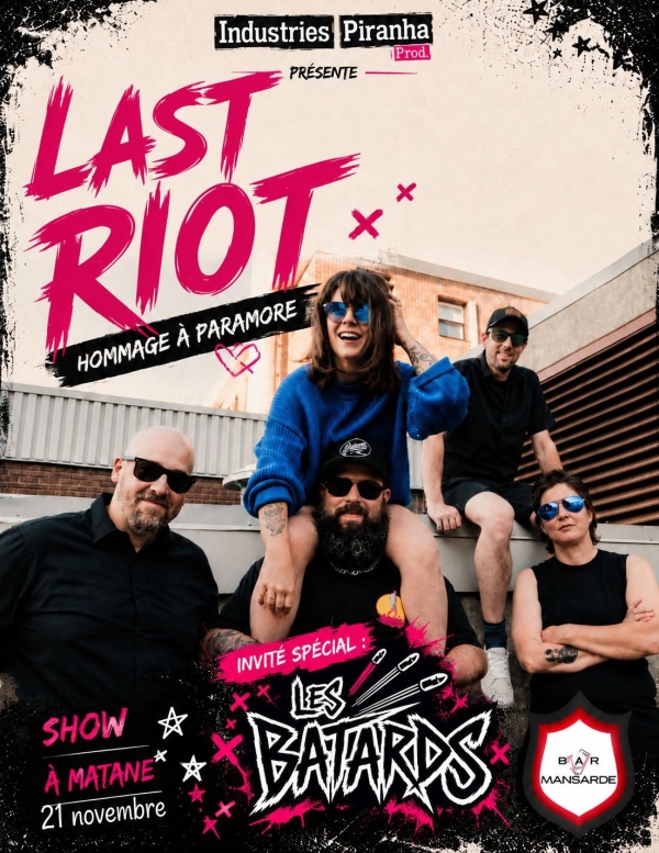 Spectacle de Last Riot et Les Bâtards