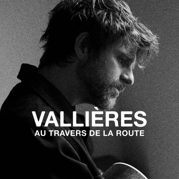 Spectacle Vincent Vallières - Au travers de la route